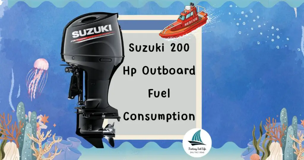 Suzuki 200 Hp Outboard Fuel Consumption